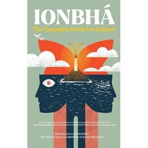 Ionbhá: The Empathy Book for Ireland: The Empathy Book for Ireland -- Cillian Mu